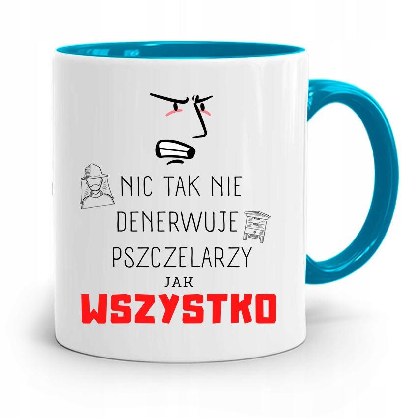 Kubek Błękitny Dla Pszczelarza Nic Tak Nie Prezent Z Nadrukiem Ze Zdjęciem