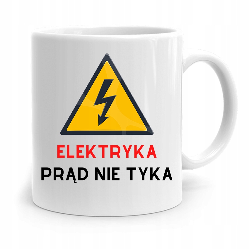 Kubek Prezent Dla Elektryka Prąd Nie Tyka Z Nadrukiem Ze Zdjęciem