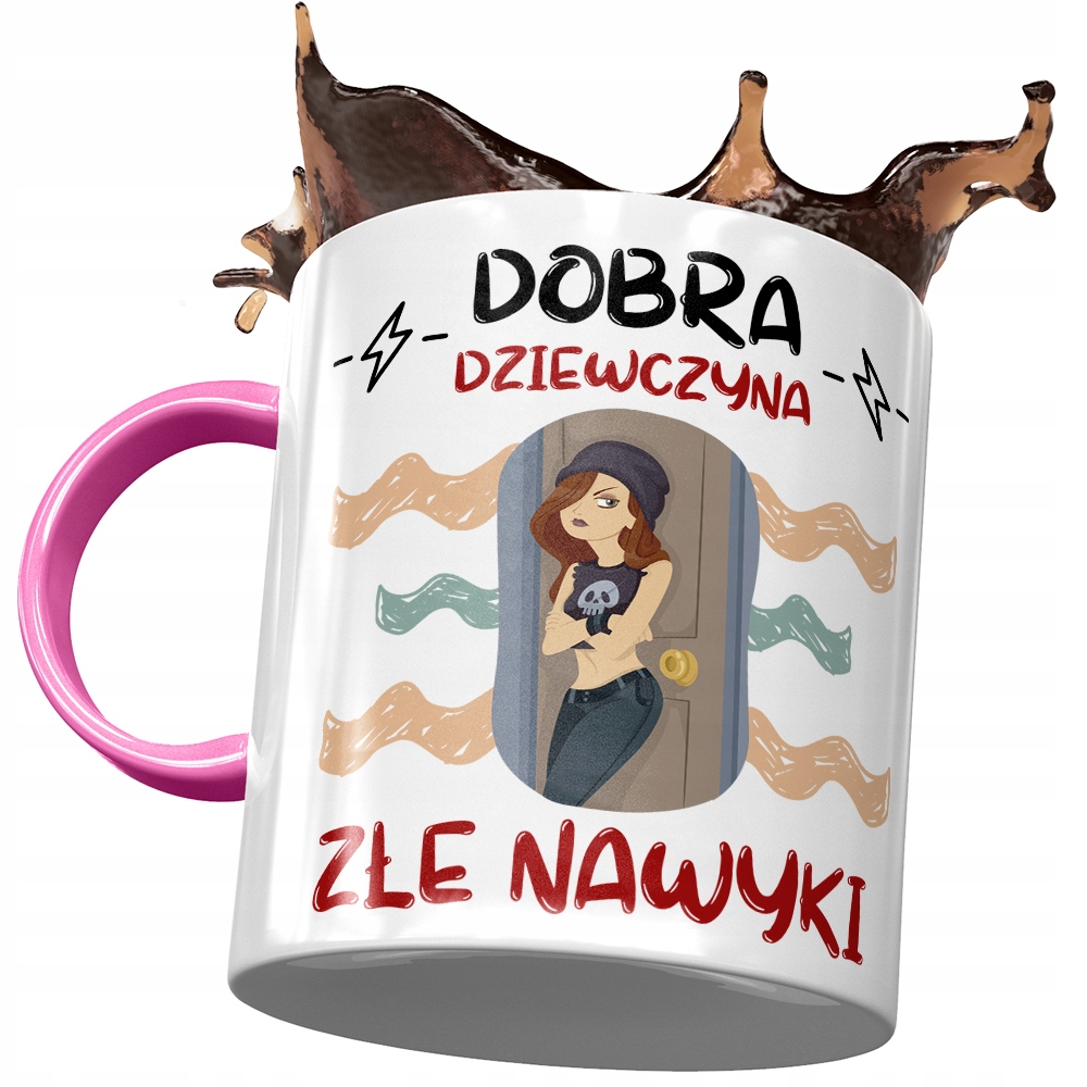 Kubek Różowy Śmieszny Zabawny Złe Nawyki Prezent Z Nadrukiem Ze Zdjęciem