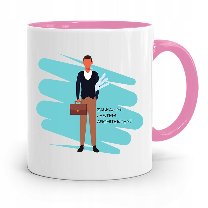 Kubek Różowy Architekta Zaufaj Mi Jestem Prezent Z Nadrukiem Ze Zdjęciem