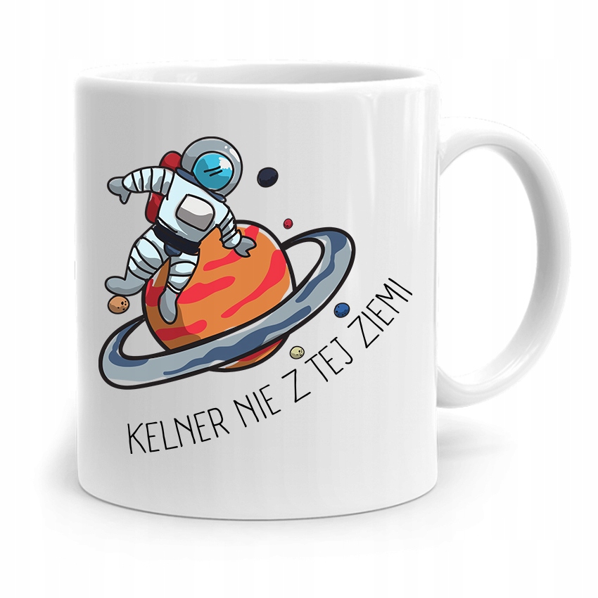 Dla Kelnera Kubek Na Prezent Nie Z Tej Ziemi Z Nadrukiem Ze Zdjęciem
