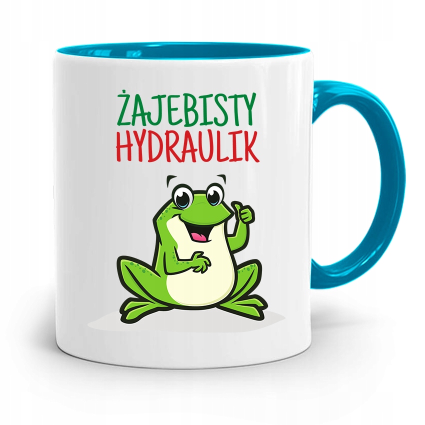 Kubek Błękitny Prezent Dla Hydraulika Żajebisty Z Nadrukiem Ze Zdjęciem
