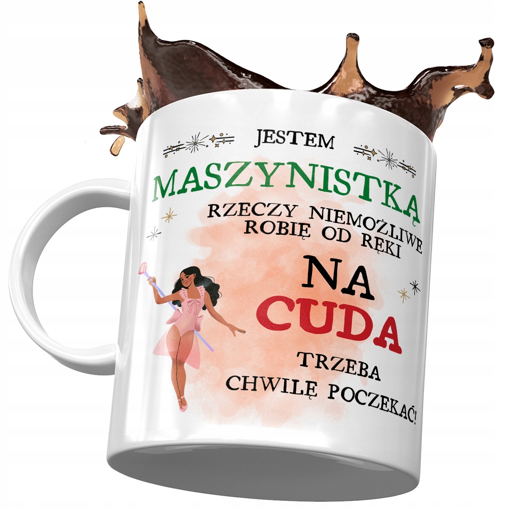 Kubek Dla Maszynistki Trzeba Chwile Poczekać Z Nadrukiem Ze Zdjęciem