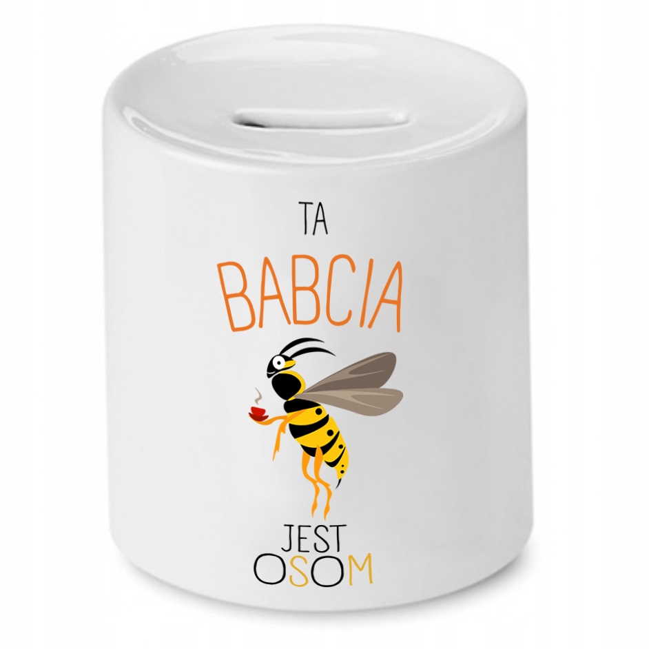 Skarbonka Dla Babci Ta Babcia Jest Osom Prezent Z Nadrukiem Ze Zdjęciem