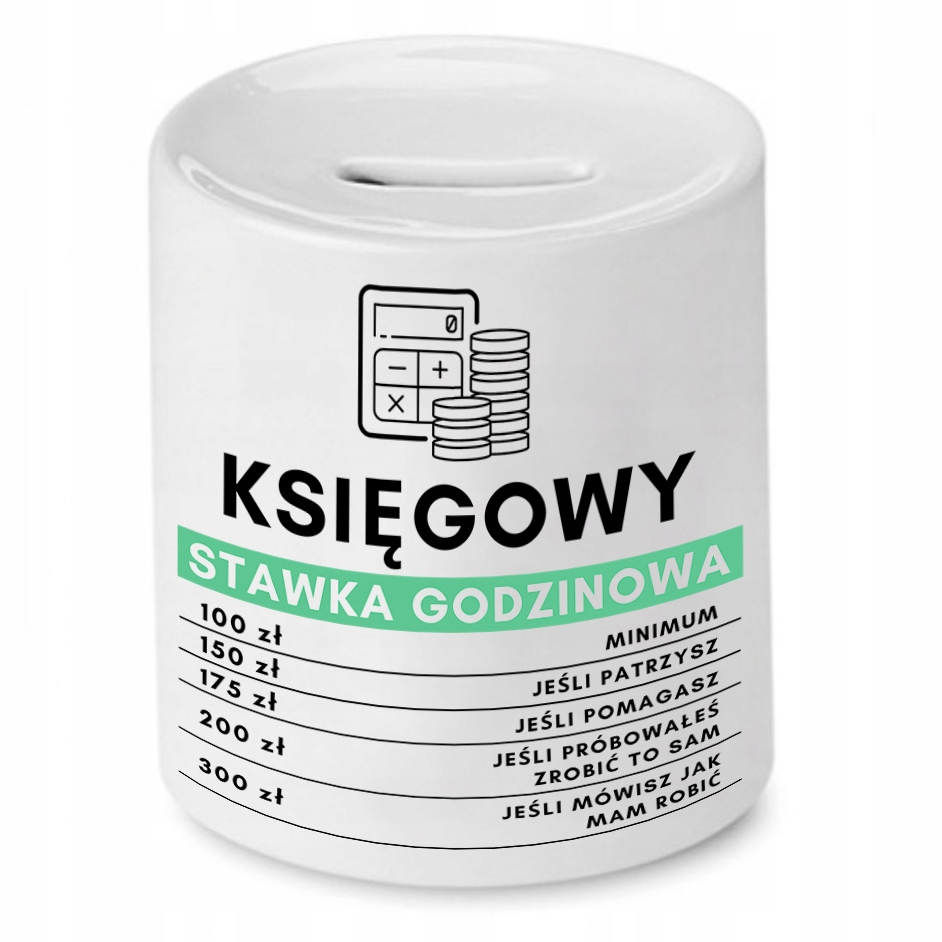 Skarbonka Księgowej Księgowego Stawka Godzinowa Z Nadrukiem Ze Zdjęciem