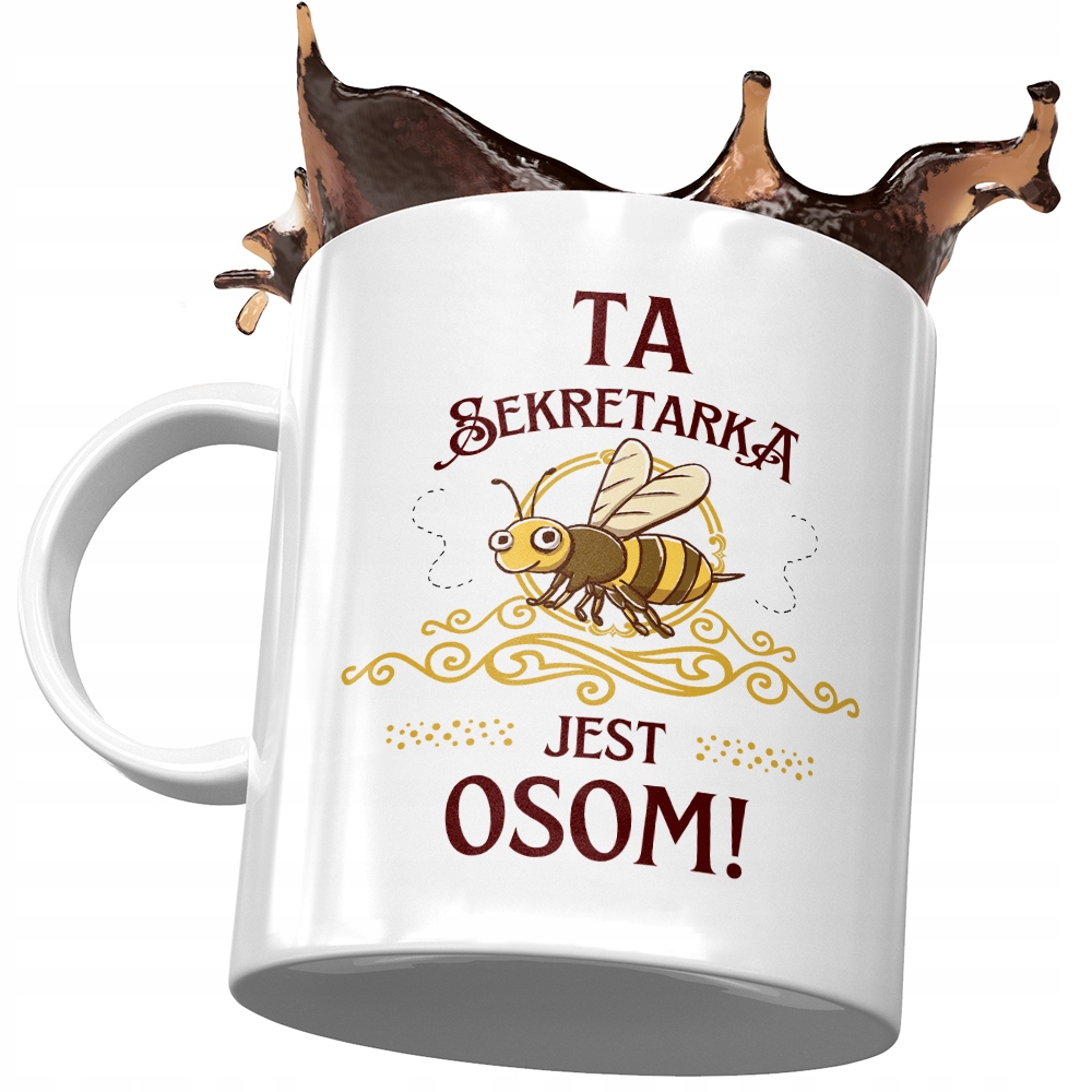 Kubek Dla Sekretarki Ta Sekretarka Jest Osom Z Nadrukiem Ze Zdjęciem