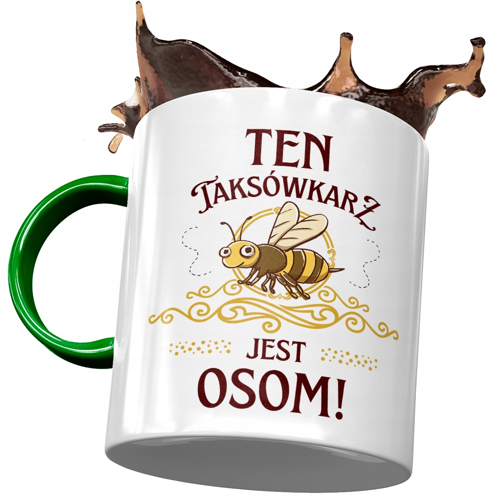 Kubek Zielony Taksówkarza Taksówkarz Jest Osom Z Nadrukiem Ze Zdjęciem