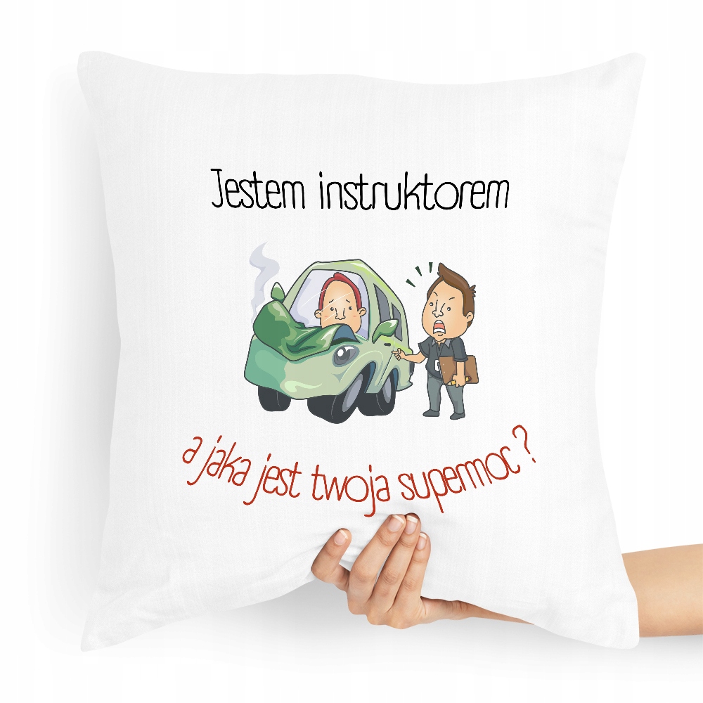 Poduszka Dla Instruktora Jestem Instruktorem Z Nadrukiem Ze Zdjęciem