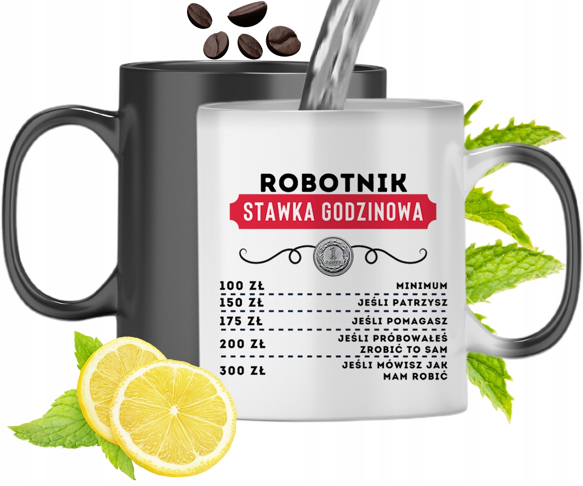 Dla Robotnika Kubek Magiczny Na Urodziny Prezent Z Nadrukiem Ze Zdjęciem