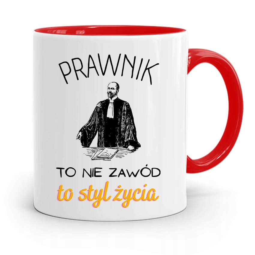 Kubek Czerwony Prawnika Prawnik To Styl Życia Z Nadrukiem Ze Zdjęciem