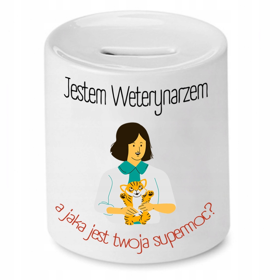 Skarbonka Dla Weterynarza Jestem Weterynarzem Z Nadrukiem Ze Zdjęciem
