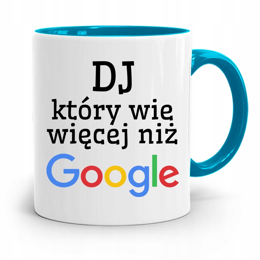 Dla Dja Muzyka Kubek Błękitny Wie Więcej Niż Z Nadrukiem Ze Zdjęciem