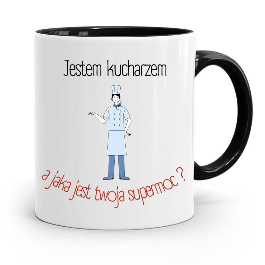Kubek Czarny Dla Kucharza Kucharki Twoja Supermoc? Z Nadrukiem Ze Zdjęciem