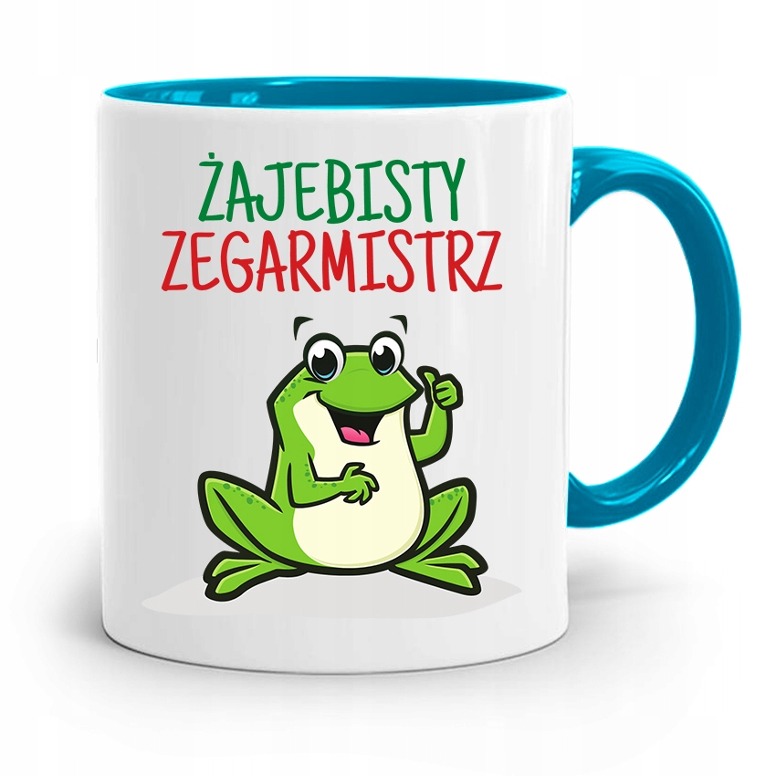 Kubek Błękitny Dla Zegarmistrza Żajebisty Prezent Z Nadrukiem Ze Zdjęciem