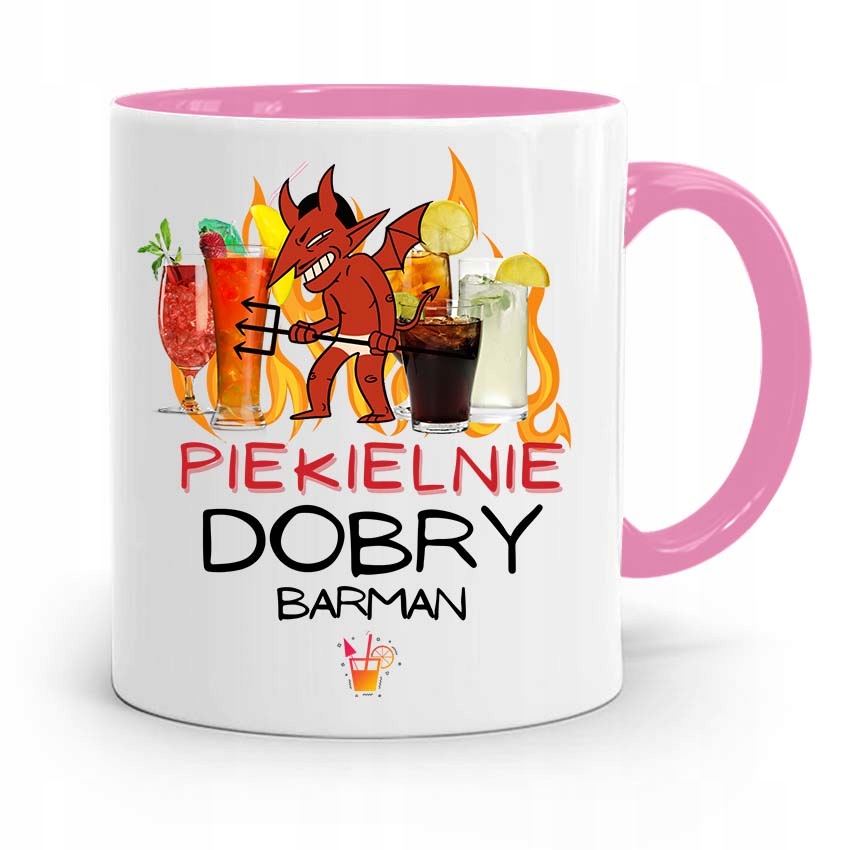 Kubek Różowy Dla Barmana Piekielnie Dobry Prezent Z Nadrukiem Ze Zdjęciem