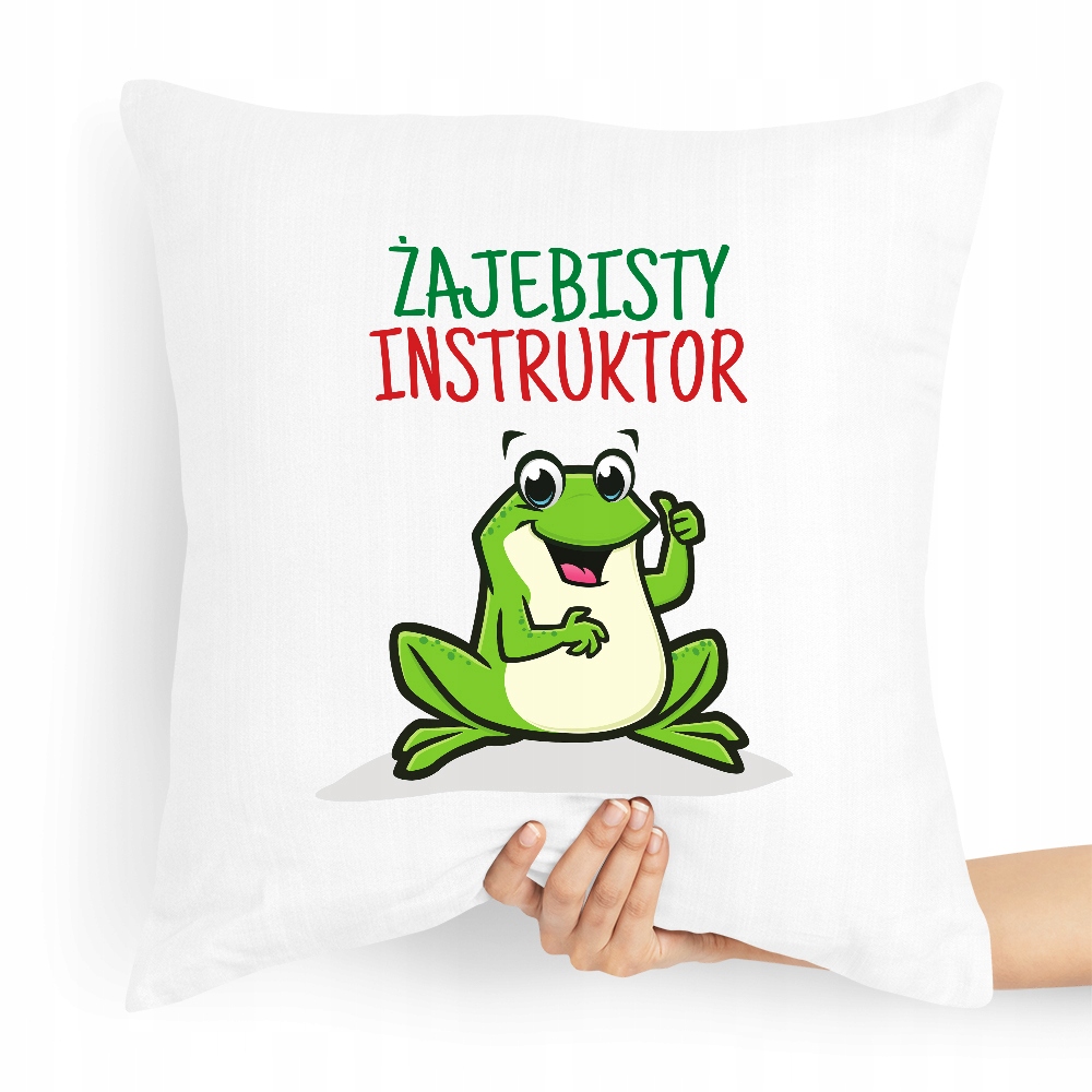 Poduszka Dla Instruktora Żajebisty Instruktor Z Nadrukiem Ze Zdjęciem