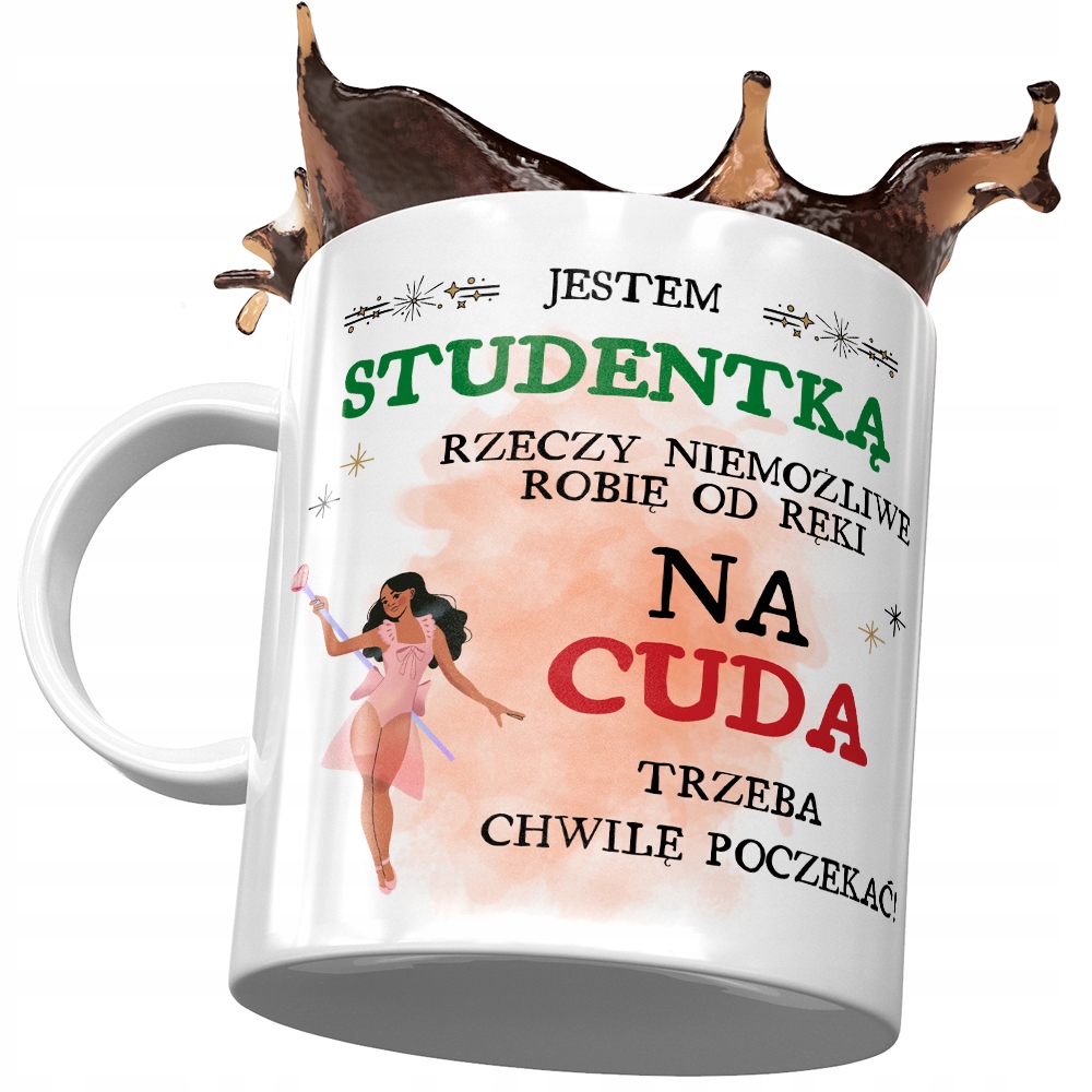 Kubek Dla Studentki Na Cuda Trzeba Poczekać Z Nadrukiem Ze Zdjęciem