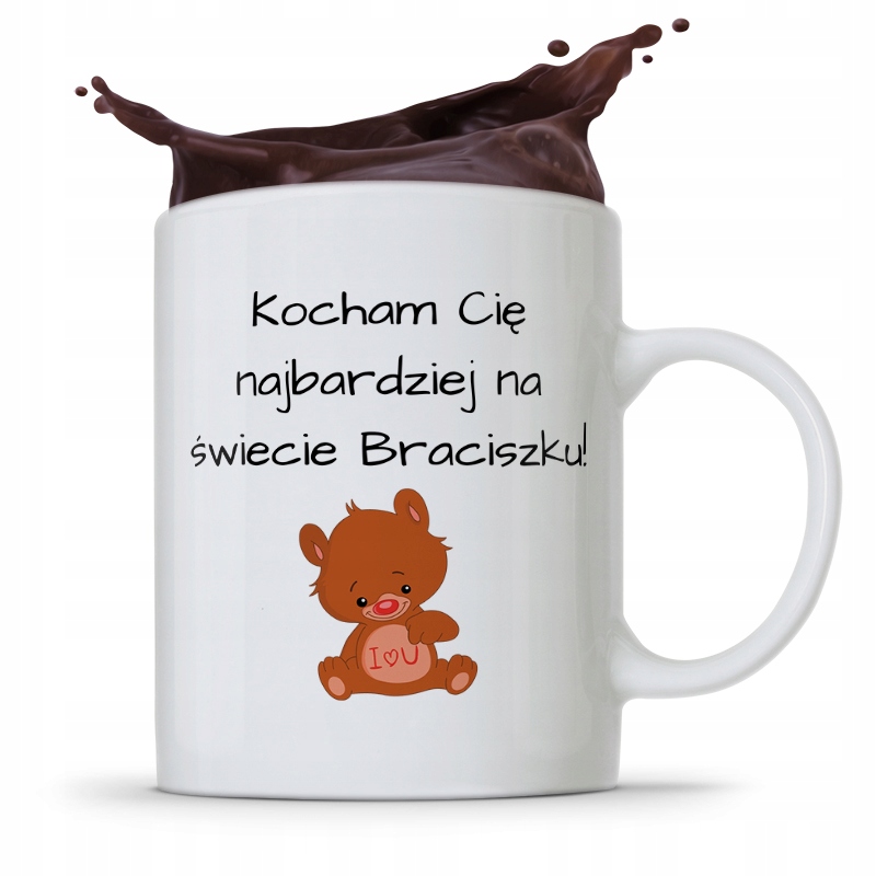 Kubek Prezent Dla Brata Kocham Cię Najbardziej Z Nadrukiem Ze Zdjęciem