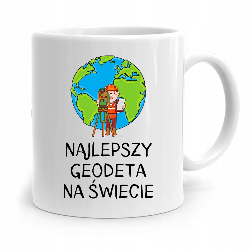 Kubek Prezent Dla Geodety Najlepszy Na Świecie Z Nadrukiem Ze Zdjęciem