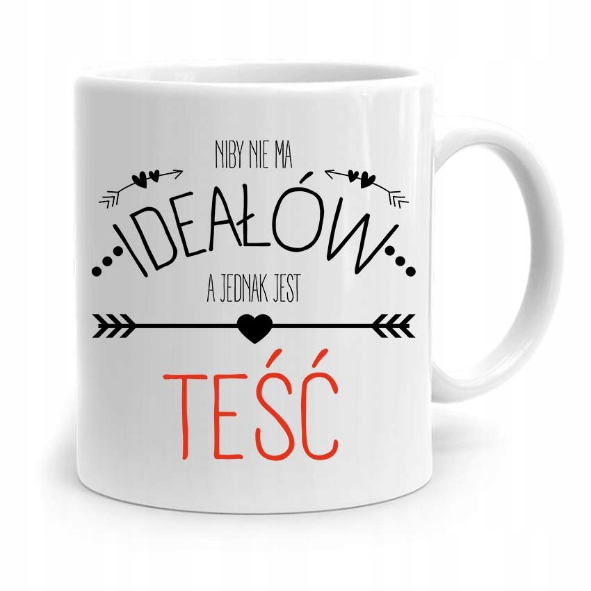 Kubek Prezent Dla Teścia Taty Nie Ma Ideałów Z Nadrukiem Ze Zdjęciem