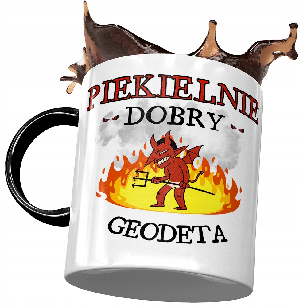 Kubek Czarny Dla Geodety Piekielnie Dobry Prezent Z Nadrukiem Ze Zdjęciem
