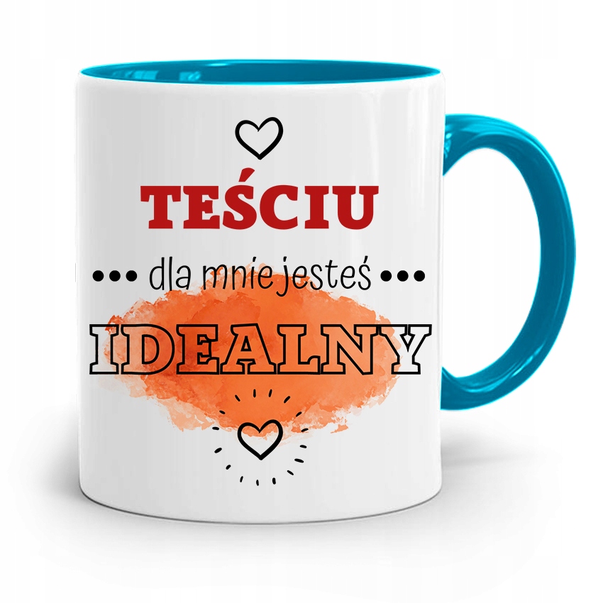 Kubek Błękitny Dla Teścia Dla Mnie Jesteś Idealny Z Nadrukiem Ze Zdjęciem