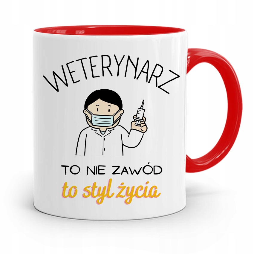 Kubek Czerwony Weterynarza To Styl Życia Prezent Z Nadrukiem Ze Zdjęciem