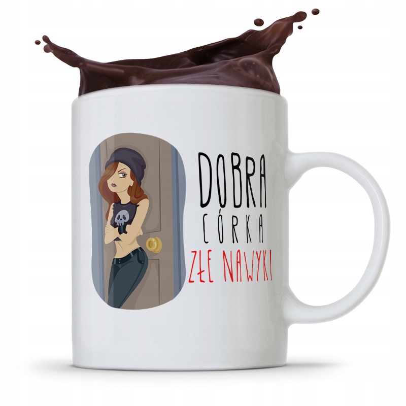 Kubek Prezent Dla Córki Dobra Córka Złe Nawyki Z Nadrukiem Ze Zdjęciem