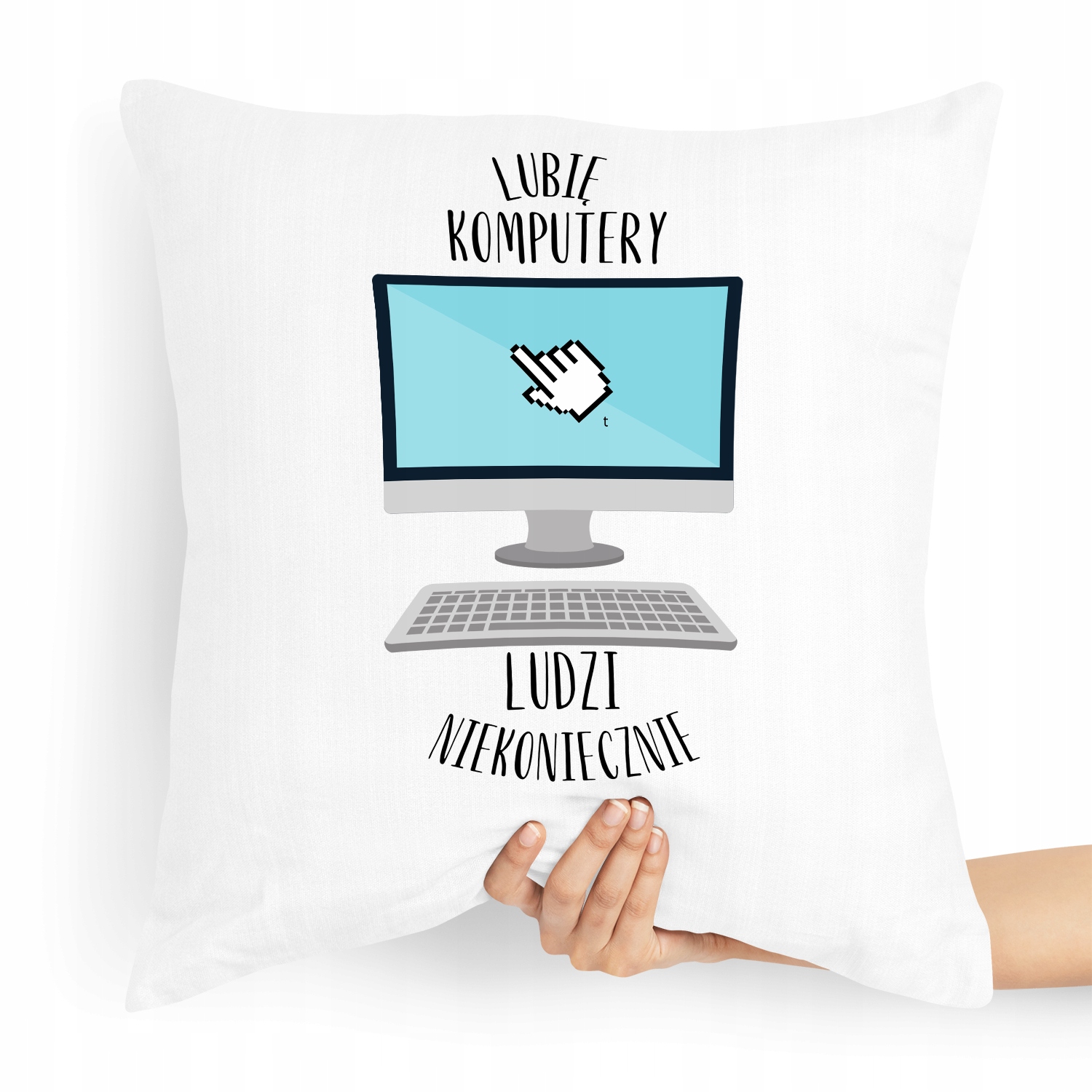 Poduszka Informatyka Lubie Komputery Ludzi Nie! Z Nadrukiem Ze Zdjęciem