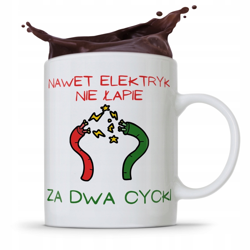 Kubek Śmieszny Zabawny Nawet Elektryk Nie Łapie Z Nadrukiem Ze Zdjęciem