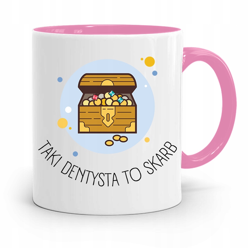 Kubek Różowy Prezent Dentysty Dentysta To Skarb Z Nadrukiem Ze Zdjęciem