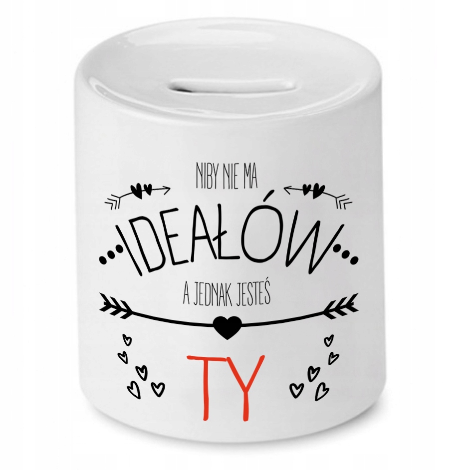 Skarbonka Dla Chłopaka Niby Nie Ma Ideałów Z Nadrukiem Ze Zdjęciem