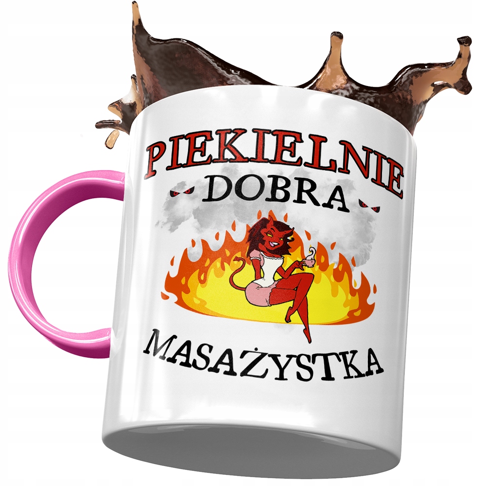 Kubek Różowy Dla Masażystki Piekielnie Dobra Z Nadrukiem Ze Zdjęciem