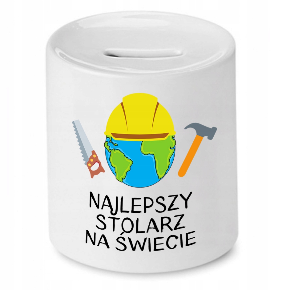 Skarbonka Prezent Dla Stolarza Najlepszy Na Z Nadrukiem Ze Zdjęciem