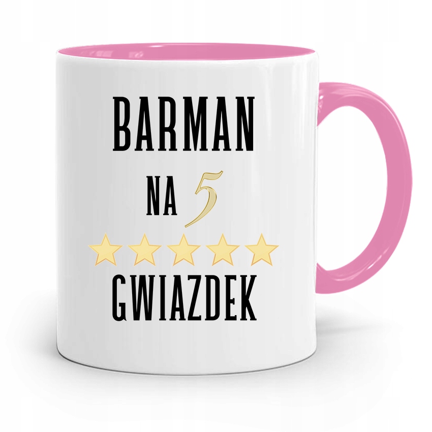 Kubek Różowy Dla Barmana Na Pięć Gwiazdek Prezent Z Nadrukiem Ze Zdjęciem
