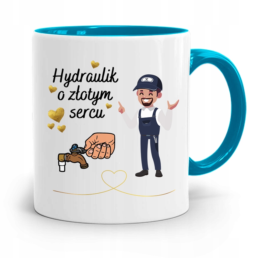 Kubek Błękitny Prezent Dla Hydraulika Złotym Sercu Z Nadrukiem Ze Zdjęciem