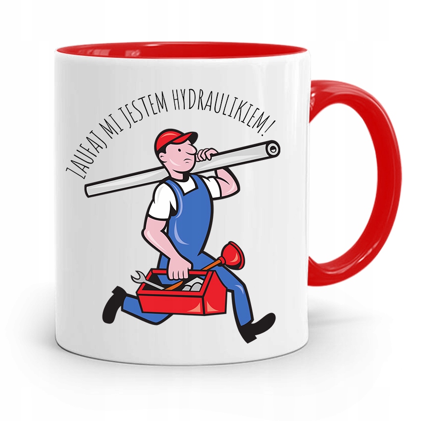 Kubek Czerwony Hydraulika Zaufaj Mi Jestem Z Nadrukiem Ze Zdjęciem