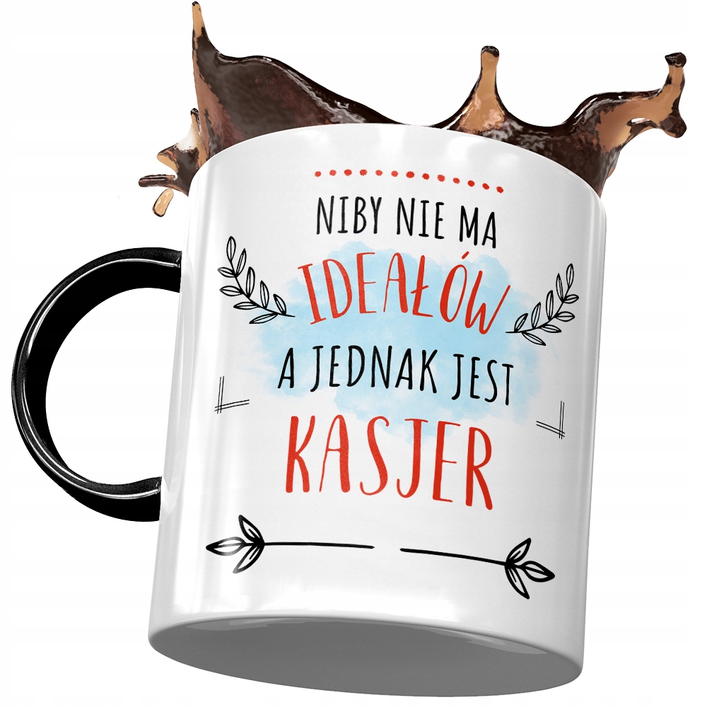 Kubek Czarny Dla Kasjera Niby Nie Ma Ideałów Kubek Z Nadrukiem Ze Zdjęciem