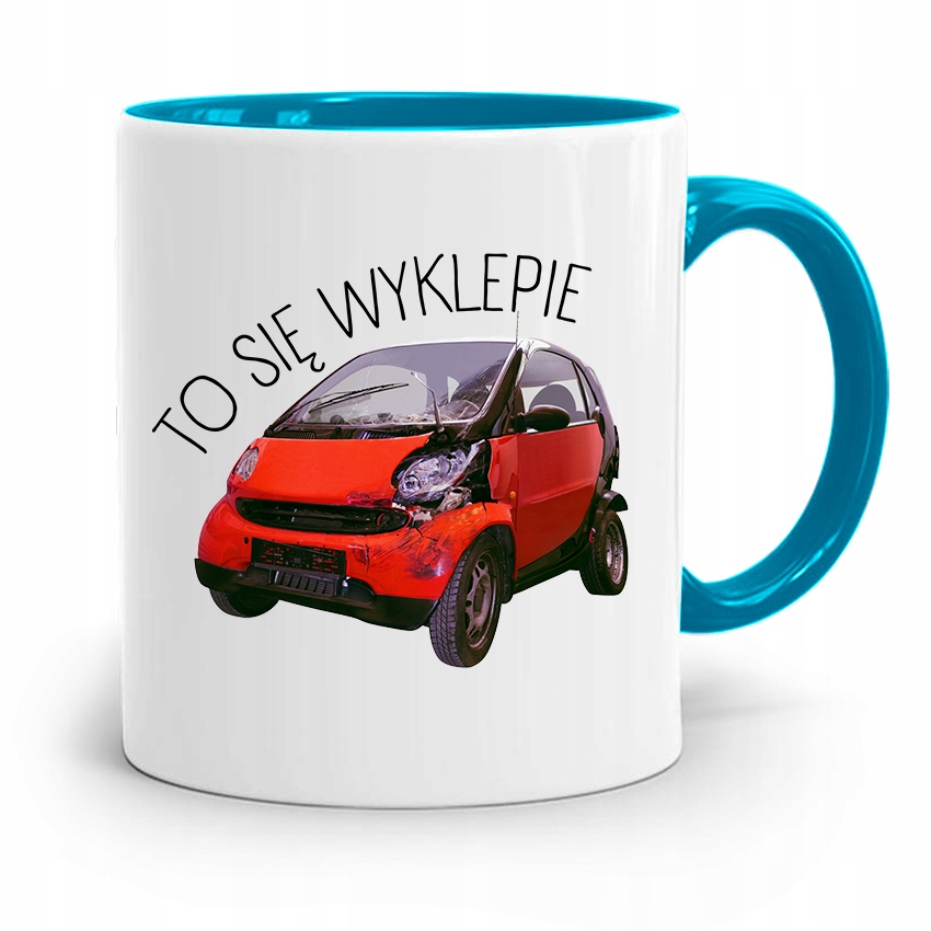 Kubek Błękitny Mechanika To Się Wyklepie Z Nadrukiem Ze Zdjęciem