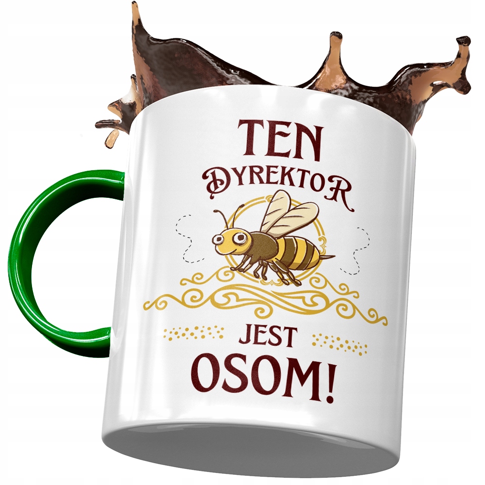 Kubek Zielony Dla Dyrektora Ten Dyrektor Jest Osom Z Nadrukiem Ze Zdjęciem