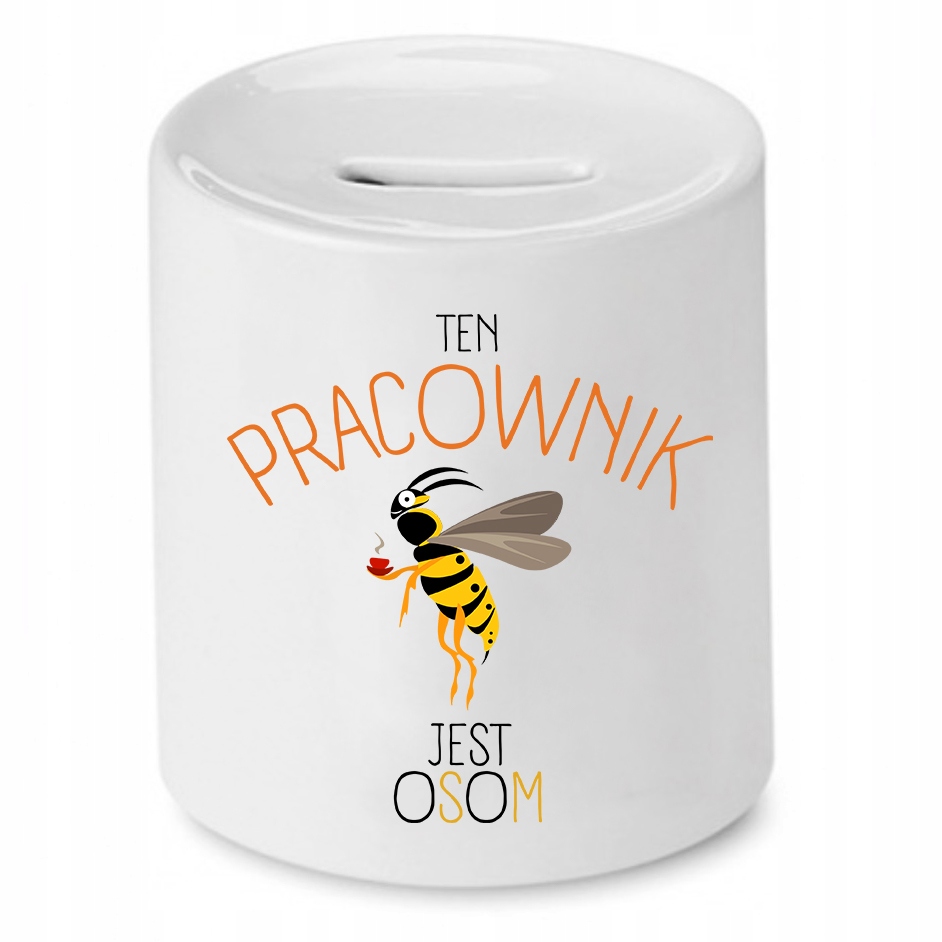 Dla Pracownika Skarbonka Ten Pracownik Jest Osom Z Nadrukiem Ze Zdjęciem