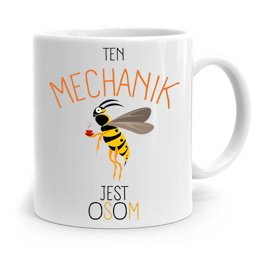 Kubek Prezent Dla Mechanika Ten Mechanik Jest Osom Z Nadrukiem Ze Zdjęciem