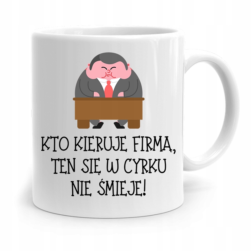 Kubek Prezent Dla Kierownika W Cyrku Nie Śmieje Z Nadrukiem Ze Zdjęciem