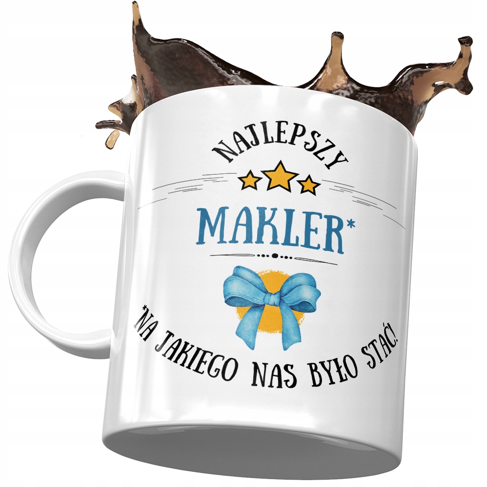 Kubek Dla Maklera Najlepszy Makler Prezent Z Nadrukiem Ze Zdjęciem