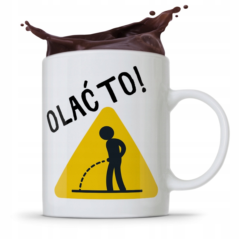 Kubek Prezent Śmieszny Zabawny Olać To! Z Nadrukiem Ze Zdjęciem