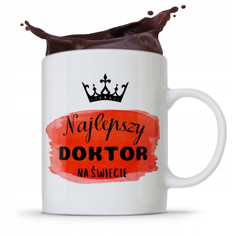 Kubek Dla Doktora Najlepszy Doktor Na Świecie Z Nadrukiem Ze Zdjęciem