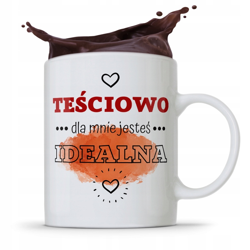 Kubek Prezent Dla Teściowej Jesteś Idealna Prezent Z Nadrukiem Ze Zdjęciem