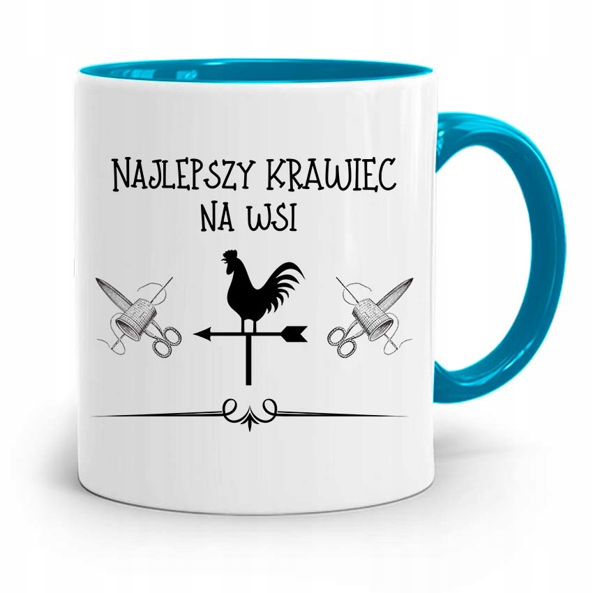 Kubek Błękitny Krawcowej Krawca Najlepszy Na Wsi Z Nadrukiem Ze Zdjęciem