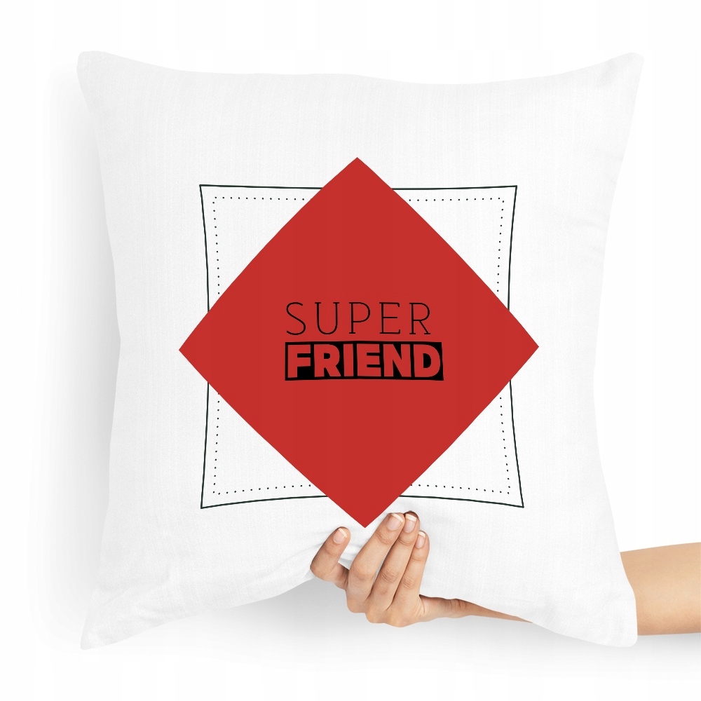 Poduszka Dla Przyjaciela Super Friend Prezent Z Nadrukiem Ze Zdjęciem