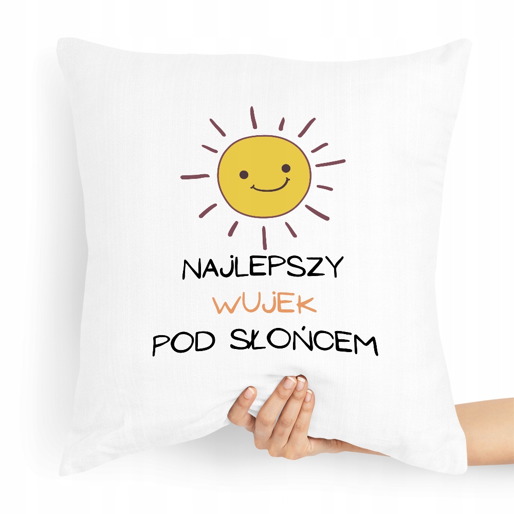 Poduszka Dla Wujka Najlepszy Wujek Pod Słońcem Z Nadrukiem Ze Zdjęciem